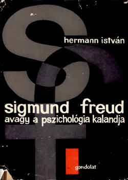 Hermann Istvn - Sigmund Freud avagy a pszicholgia kalandja