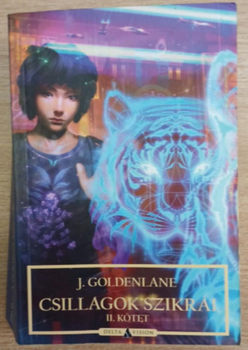 J. Goldenlane - Csillagok szikrái - II. kötet