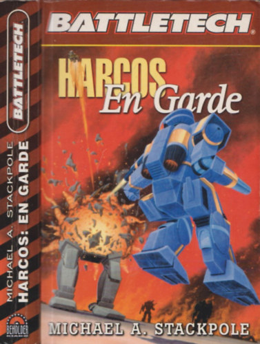 Michael Stackpole - Harcos: En Garde - Battletech