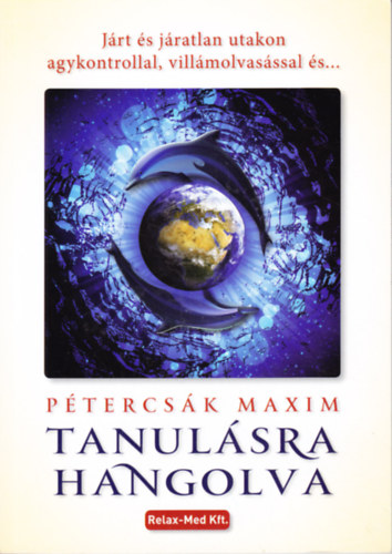 Ptercsk Maxim - Tanulsra hangolva