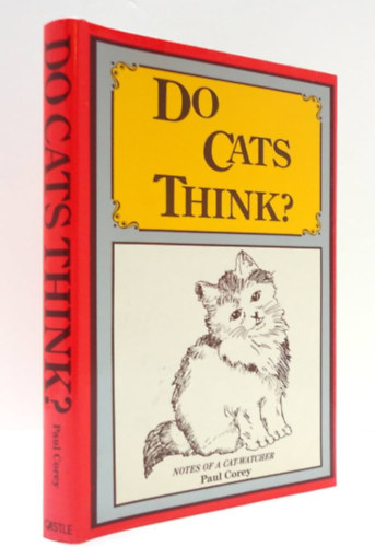 Paul Corey - Do Cats Think?: Notes of a Cat-Watcher