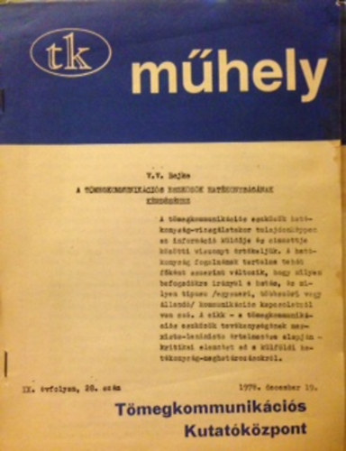 Mhely- V.V. Bojko a tmegkommunikcis eszkzk hatkonysgnak krdshez - IX. vfolyam, 28. szm