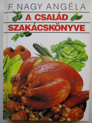 F.Nagy Ang�la - A csal�d szak�csk�nyve