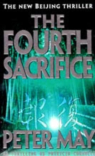 Peter May - The Fourth Sacrifice