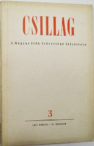 Csillag - A Magyar Írók Szövetségének folyóirata, 1952. március - V. évfolyam