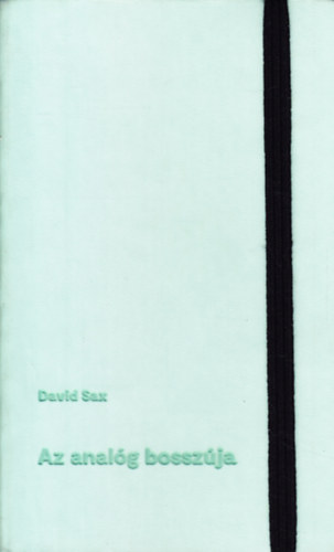 Sax David - Az anal�g bossz�ja