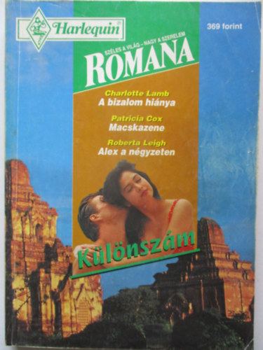 Patricia Cox, Roberta Leigh Charlotte Lamb - Romana k�l�nsz�m 1996/5. (A bizalom hi�nya + Macskazene + Alex a n�gyzeten)