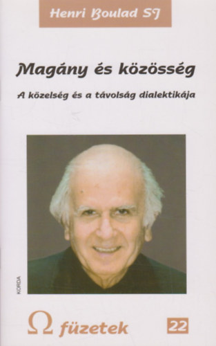 Henri Boulad SJ - Magny s kzssg - A kzelsg s a tvolsg dialektikja