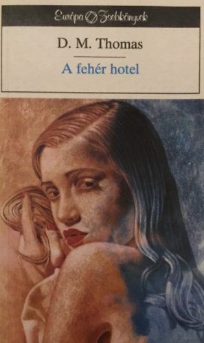 D.H. Thomas - A fehér hotel