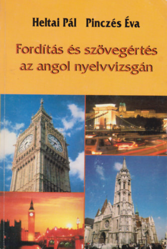 Heltai-Pinczs - Fordts s szvegrts az angol nyelvvizsgn