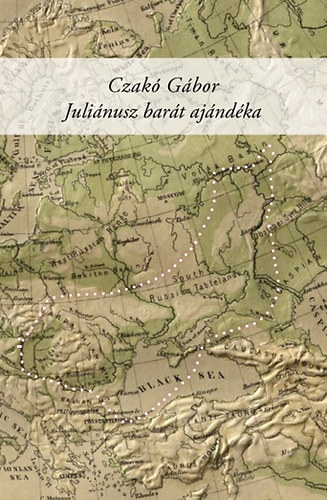 Czakó Gábor - Juliánusz barát ajándéka