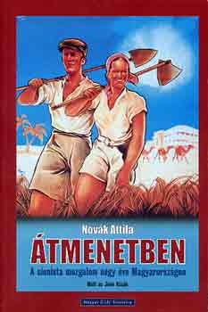 Nov�k Attila - �tmenetben-A cionista mozgalom n�gy �ve Magyarorsz�gon