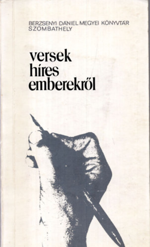 Szabados Lenke  (szerk.) - Versek h�res emberekr�l