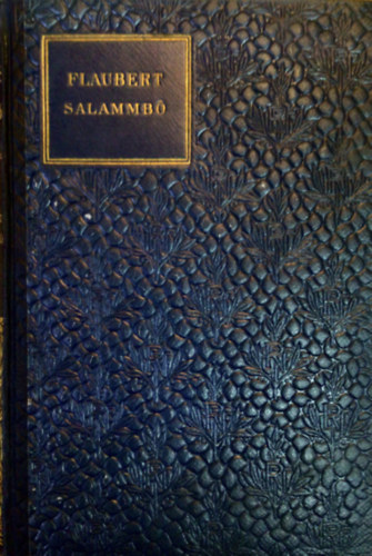 Gustave Flaubert - Salammb�