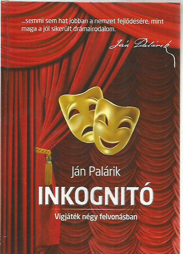 Ján Palárik - Inkognitó