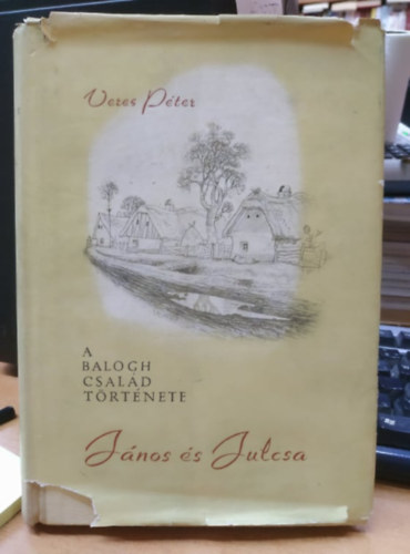 Veres P�ter - J�nos �s Julcsa