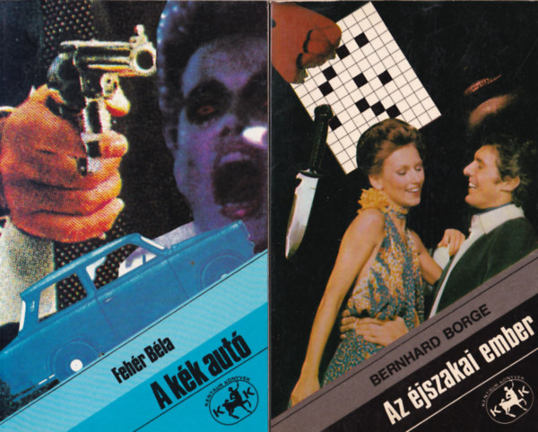 Bernhard Borge Fehér Béla - 2 db Krimi: A kék autó, Az éjszakai ember