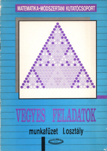 P�sa Lajos - Vegyes feladatok munkaf�zet I. oszt�ly