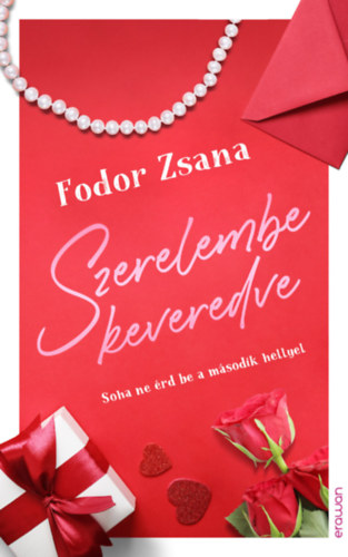 Fodor Zsana - Szerelembe keveredve
