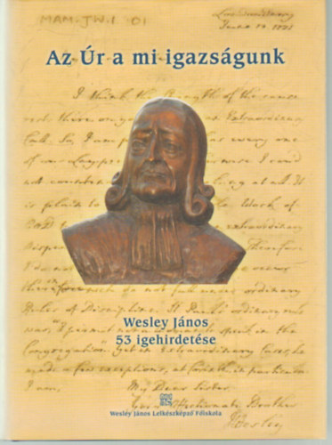 John Wesley - Az r a mi igazsgunk