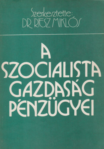 A szocialista gazdasg pnzgyei