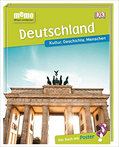 memo Wissen entdecken. Deutschland - Kultur, Geschichte, Menschen. Das Buch mit Poster!