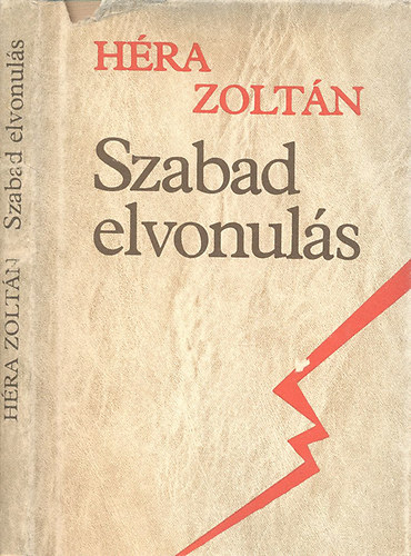 H�ra Zolt�n - Szabad elvonul�s
