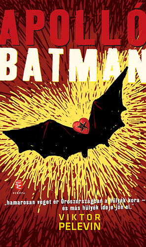 Viktor Pelevin - Apolló batman