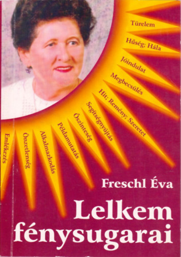 Freschl �va - Lelkem f�nysugarai