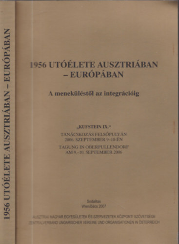 Brndi Lajos - Dek Ern (szerk.) - 1956 utlete Ausztriban - Eurpban