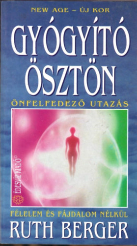 Ruth Berger - Gyógyító ösztön