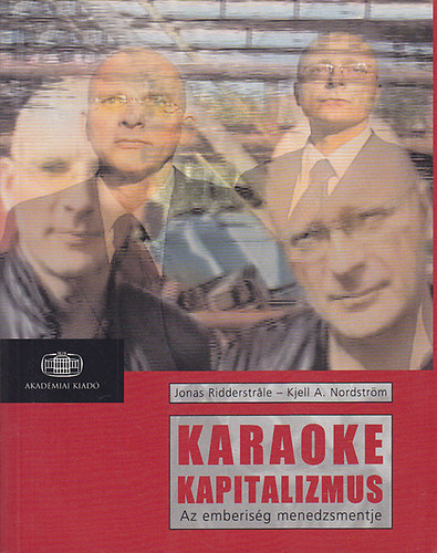 Ridderstrale Nordstr�m - Karaoke kapitalizmus
