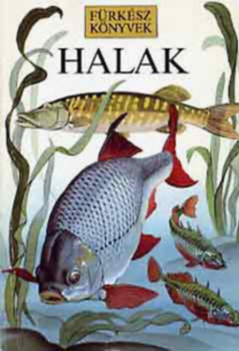 4db F�rk�sz k�nyv egyben:  Lepk�k + eml�s�latok + f�k + halak