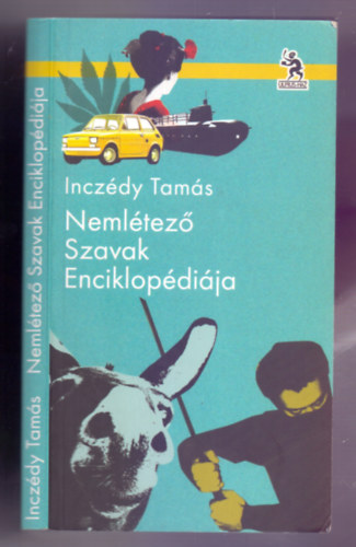 Inczdy Tams - Nemltez Szavak Enciklopdija