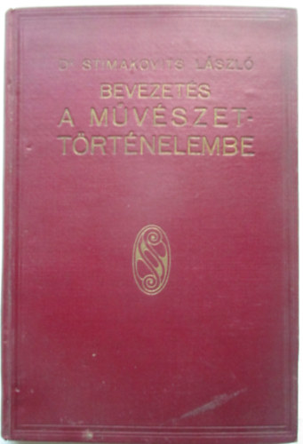 Dr. Stimakovits Lszl - Bevezets a mvszettrtnelembe