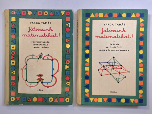 Varga Tamás - Játsszunk matematikát! I-II.