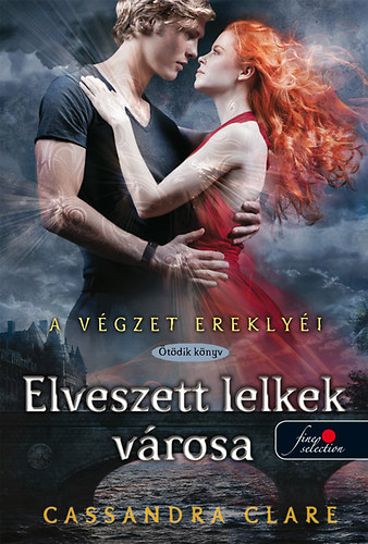 Cassandra Clare - Elveszett lelkek városa
