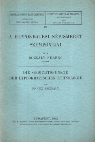 Rozs�ly Ferenc - A Hippokratesi N�pismeret Szempontjai  (Magyar-G�r�g Tanulm�nyok 18.)