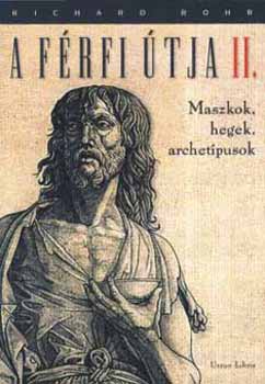 Richard Rohr - A f�rfi �tja II.