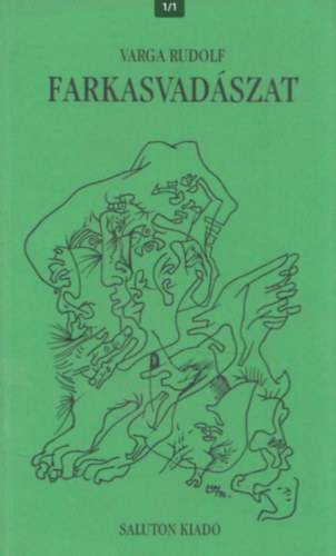 Varga Rudolf - Farkasvadászat (dedikált)