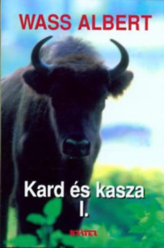 Wass Albert - Kard �s kasza I. r�sz