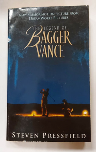 Steven Pressfield - The Legend of Bagger Vance