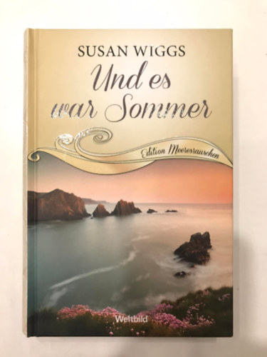Susan Wiggs - Und es war Sommer