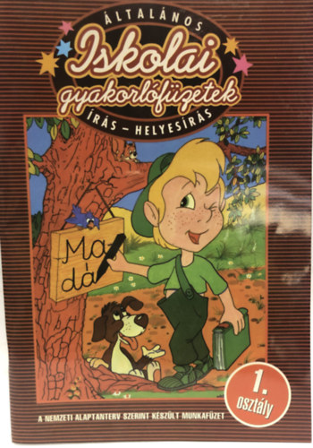 �ltal�nos iskolai gyakorl�f�zetek �r�s - helyes�r�s - 1. oszt�ly