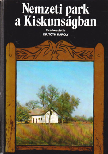 Bankovics Attila Buzetzky Győző Illyés Bálint Molnár Béla Szabolcs István Móczár László Hatvani Dániel Szabó Tibor Kovács Gergelyné Tóth Károly Vargha László Kontra László Romány - Nemzeti park a Kiskunságban A Duna-Tisza köze természeti viszonyai - A Duna-Tisza köze vízrajzi viszonyai, vízrendezés - Park növényvilága - Park állatvilága - Erdészet, vadászat és halászat (Kihajtható és kivehető melléklete