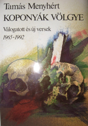 Tamás Menyhért - Koponyák völgye