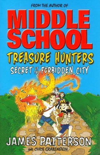 James Patterson - Treasure Hunters Secret of the Forbidden City