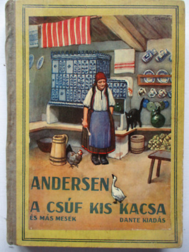 Andersen - A csf kis kacsa s ms mesk