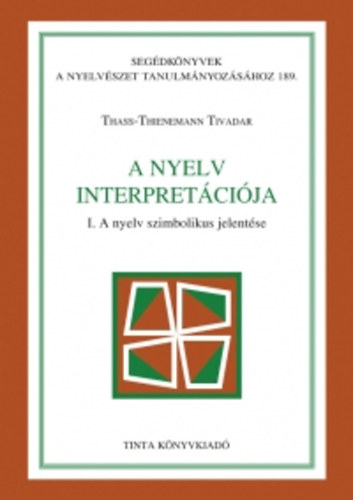 Thass-Thienemann Tivadar - A nyelv interpret�ci�ja