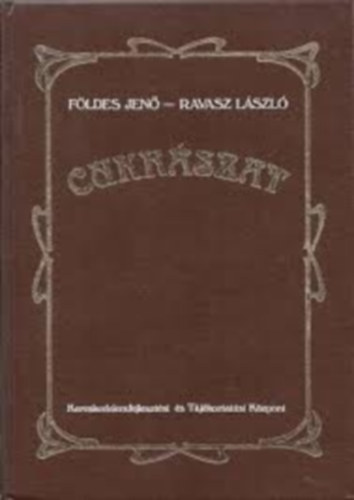 G�l, F�ldes Ravasz - Cukr�szat